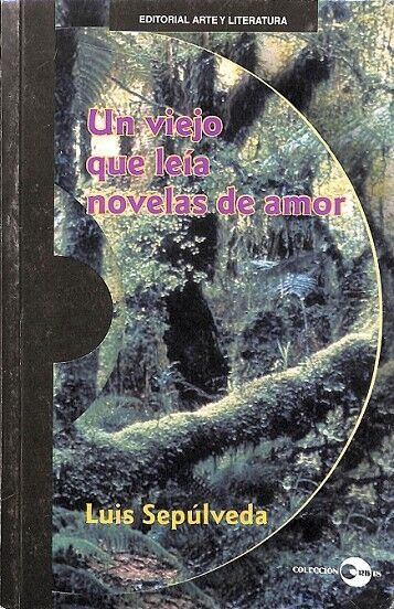 Un Viejo Que Leia Novelas de Amor