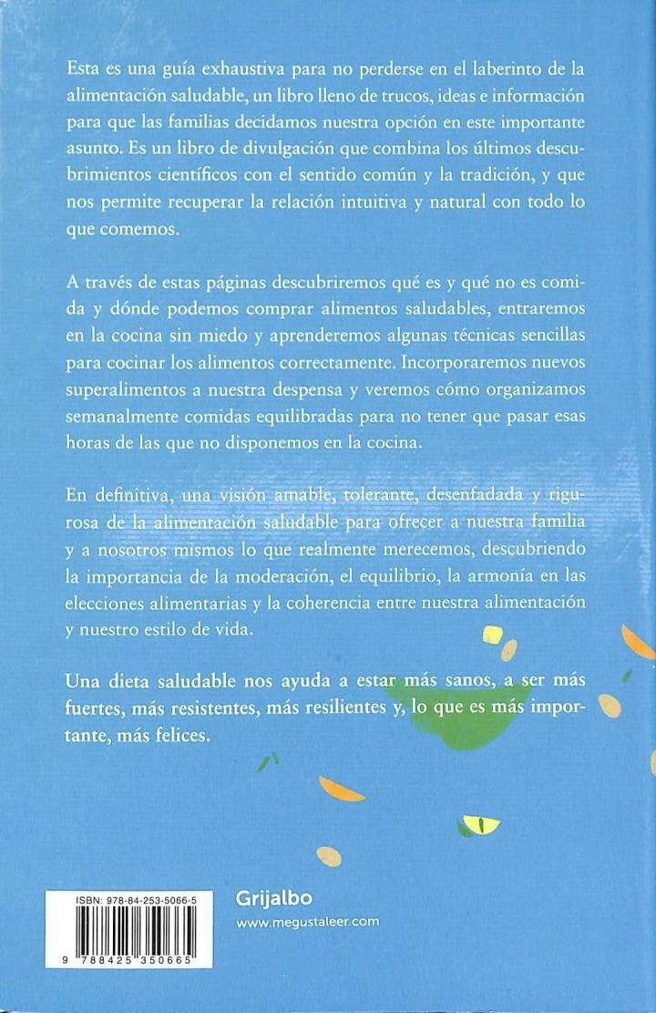Comer para Ser Mejores: Claves para una Alimentación Saludable para Toda la Familia