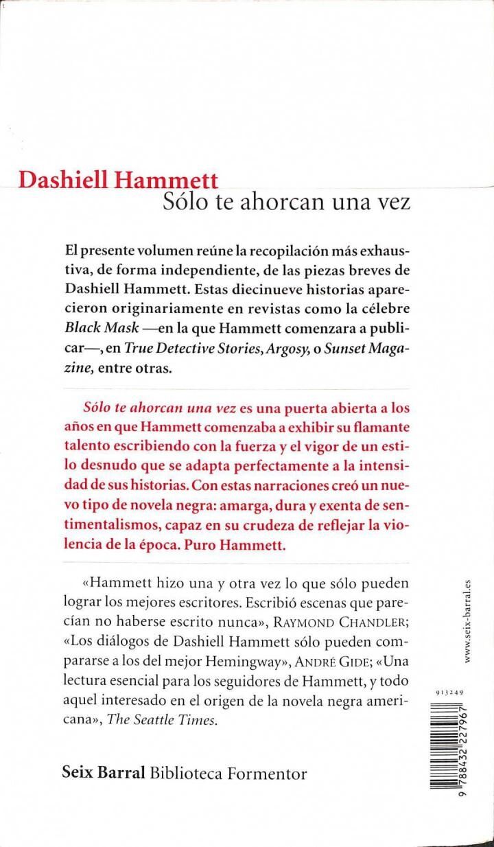 Sólo Te Ahorcan una Vez