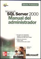Microsoft Sql Server 2000. Manual del Administrador