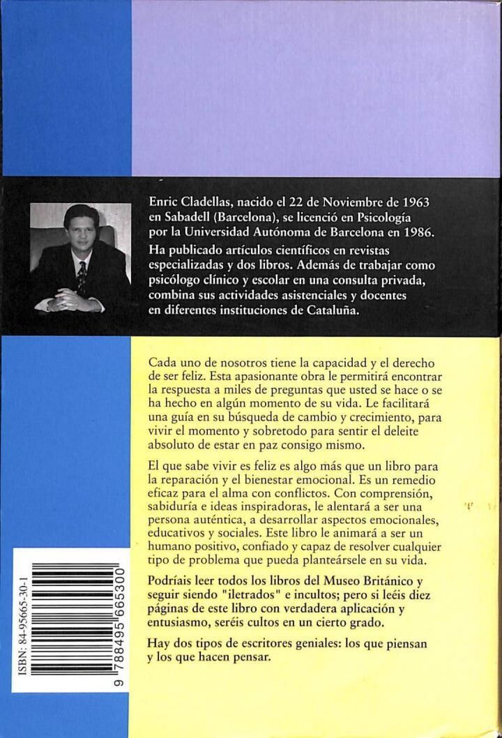 El Que Sabe Vivir Es Feliz: Pautas para un Bienestar Emocional, Social y Educativo