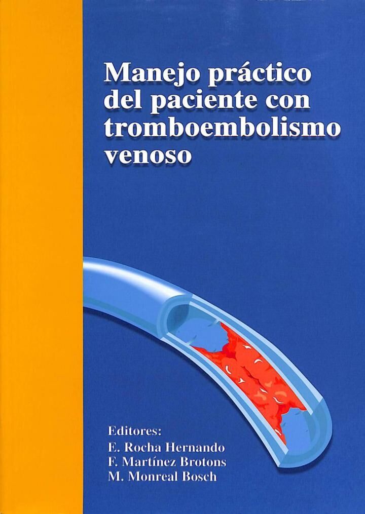 Manejo Práctico del Paciente con Tromboembolismo Venoso