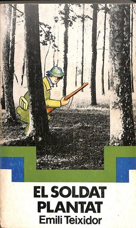 El Soldat Plantat .