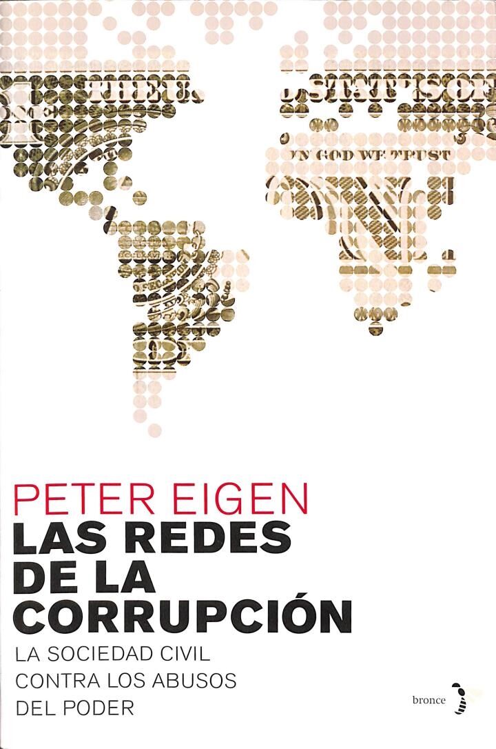 Las Redes de la Corrupción: la Sociedad Civil Contra los Abusos del Poder