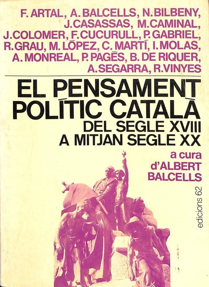 El Pensament Polític Català del Segle XVIII a Mitjan Segle XX