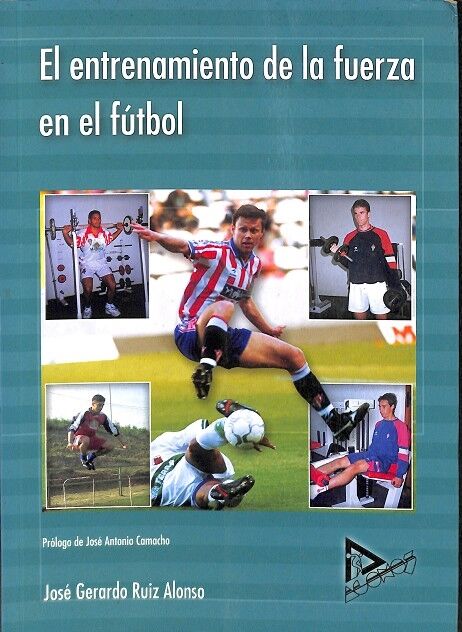 El Entrenamiendo de la Fuerza en el Fútbol