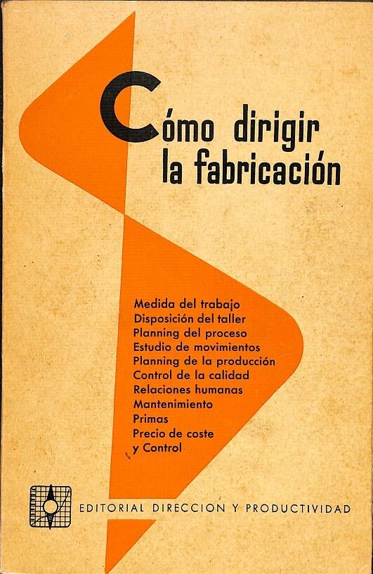 Cómo Dirigir la Fabricación