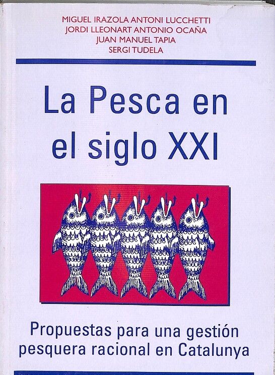 La Pesca en el Siglo XXI