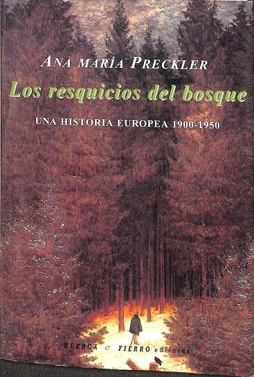 Los Resquicios del Bosque