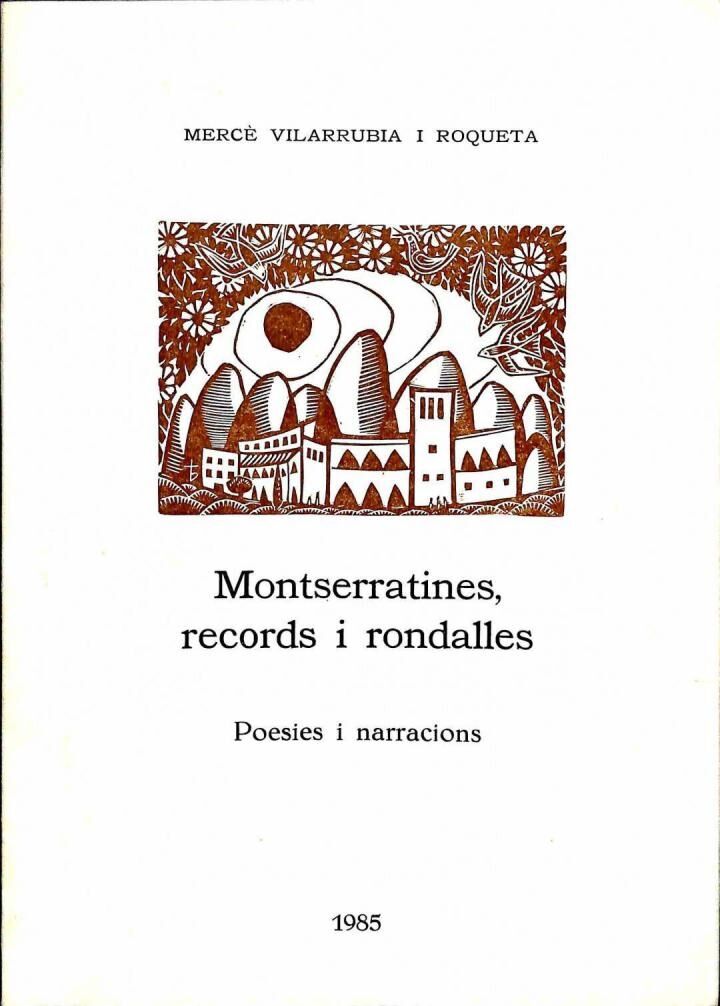 Montserratines, Records i Rondalles .