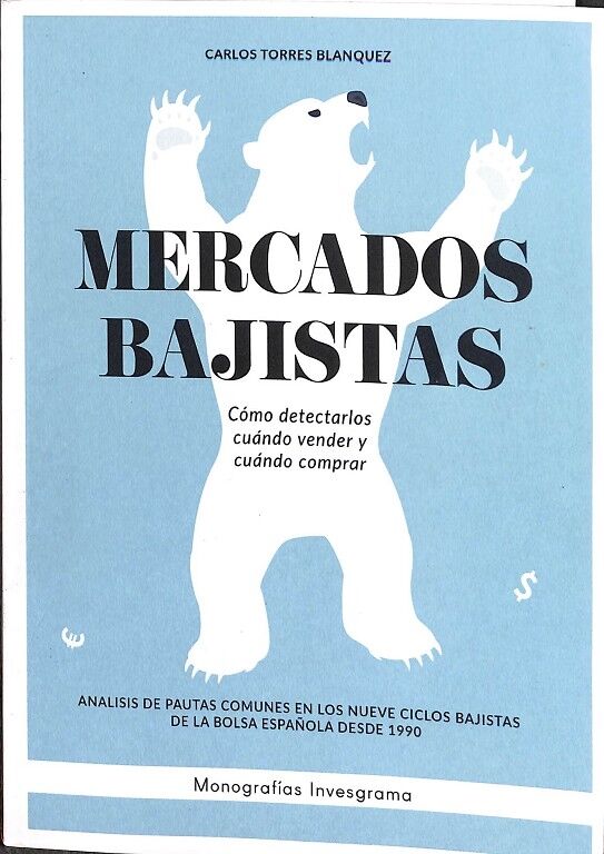Mercados Bajistas, Como Detectarlos, Cuándo Vender y Cuándo Comprar
