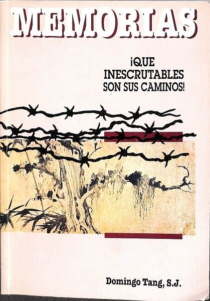 Memorias, ¡ Que Inescritables Son Sus Caminos !