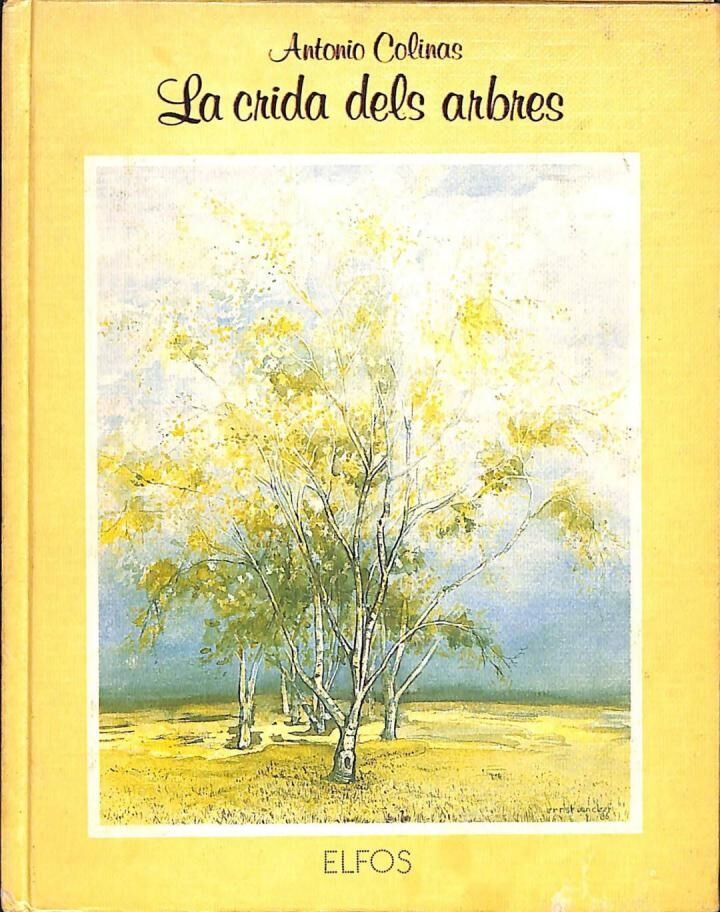 La Crida dels Arbres .