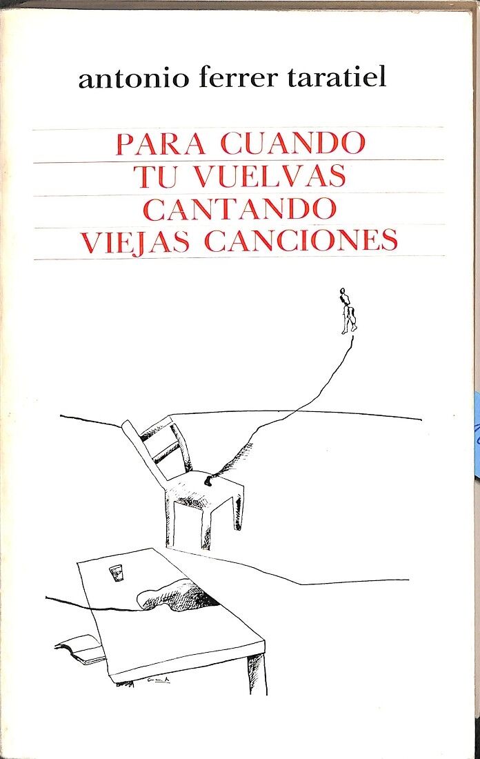 Para Cuando Tu Vuelvas Cantando Viejas Canciones