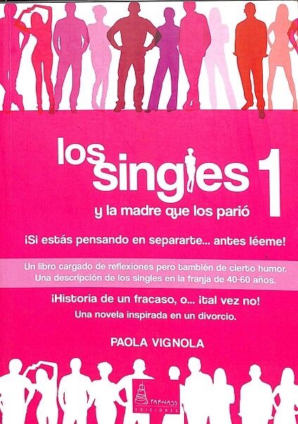 Los Singles y la Madre Que los Parió 1