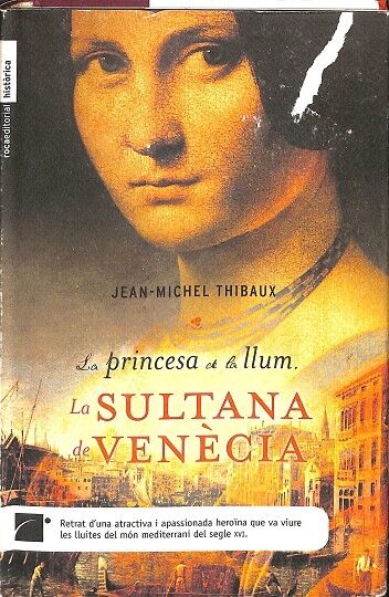La Princesa de la Llum. la Sultana de Venècia