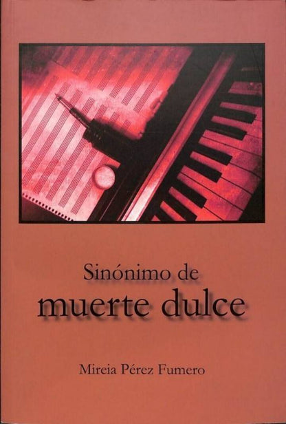 Sinónimo de Muerte Dulce