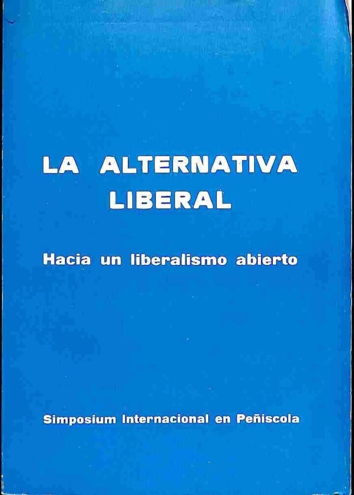 La Alternativa Liberal: Hacia un Liberalismo Abierto (Peñíscola, 1979)