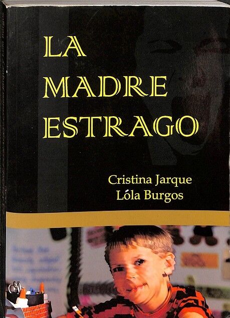 La Madre Estrago.