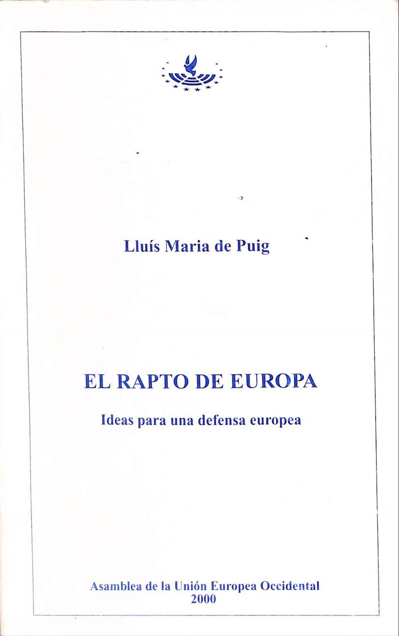 El Rapto de Europa. Ideas para una Defensa Europea
