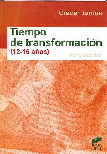Tiempo de Transformación (12-15 Años)