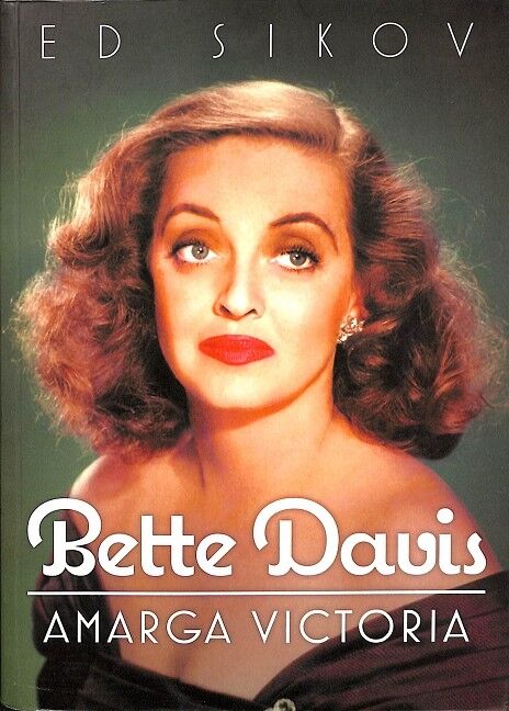 Bette Davis. Amarga Victoria