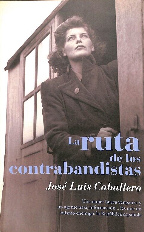 La Ruta de los Contrabandistas
