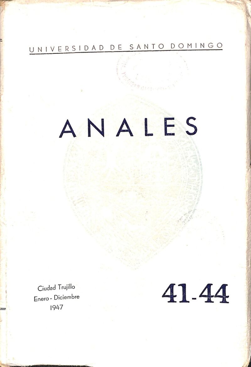 Anales de la Universidad de Santo Domingo - 41-44 - Vol. XII