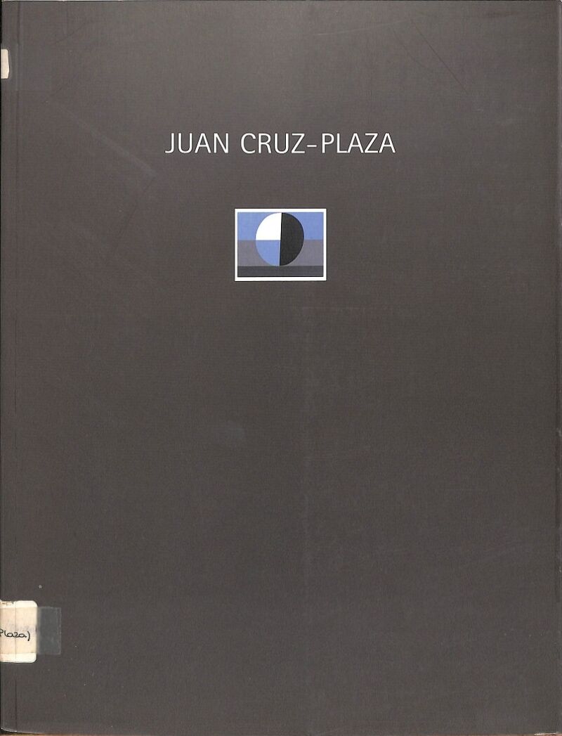 Juan Cruz- Plata Pinturas y Dibujos 1994 - 1997