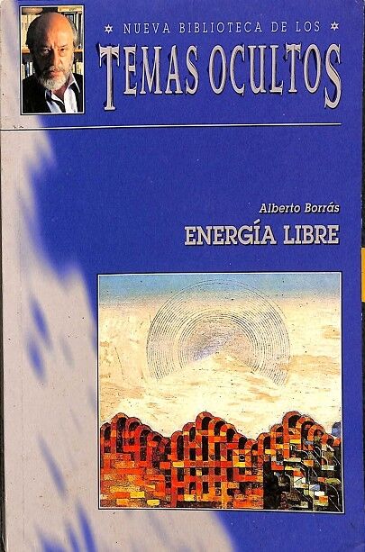Temas Ocultos. Energía Libre.