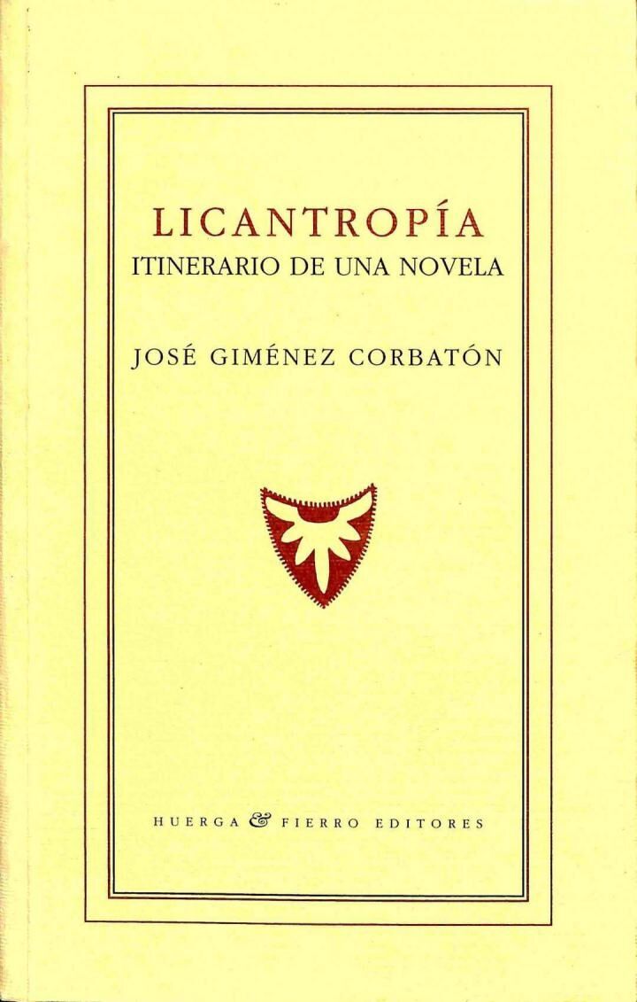Licantropía - Itinerario de una Novela