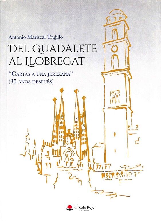 Del Guadalete Al Llobregat