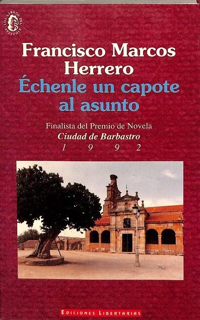 Échenle un Capote Al Asunto