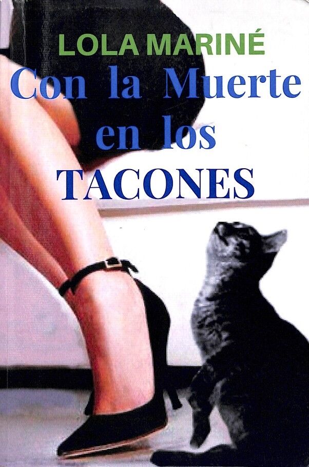Con la Muerte en los Tacones