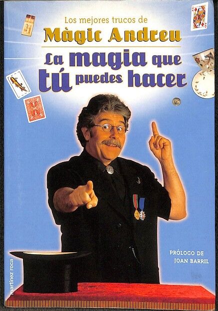 Màgic Andreu - la Magia Que Tú Puedes Hacer