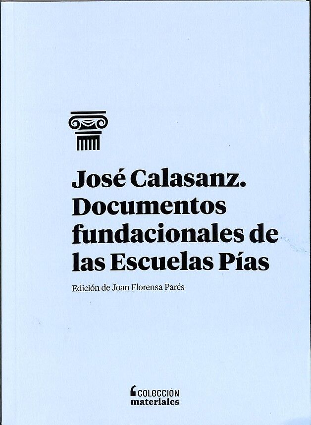 Documentos Fundacionales de las Escuelas Pías