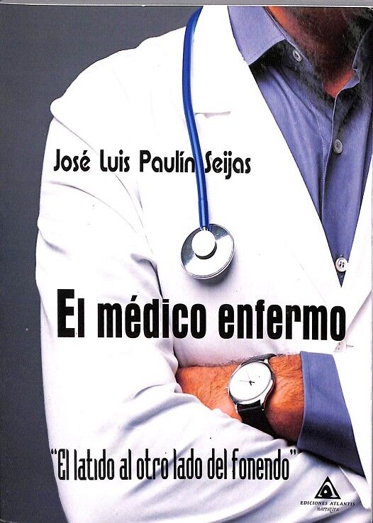 El Médico Enfermo