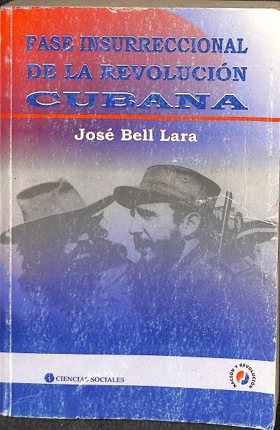 Fase Insurreccional de la Revolución Cubana