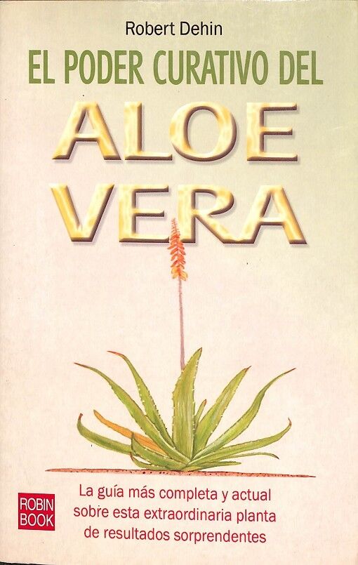 El Poder Curativo del Aloe Vera