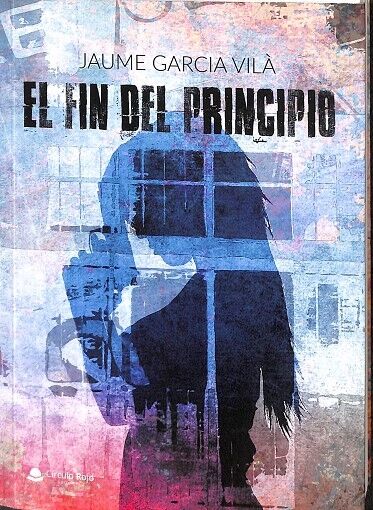 El Fin del Principio