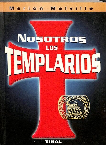 Nosotros los Templarios