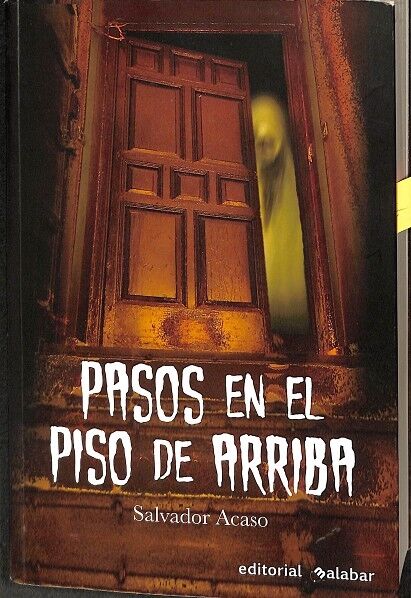 Pasos en el Piso de Arriba