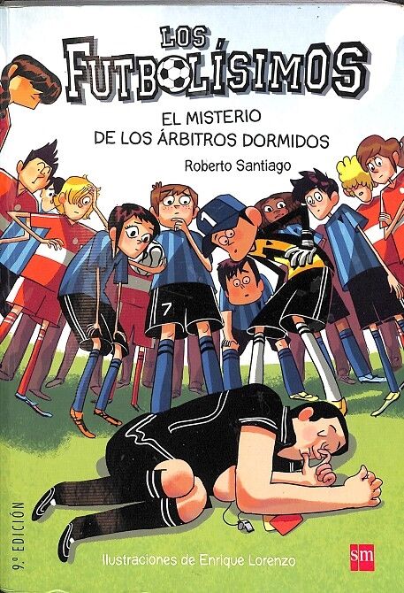 Los Futbolísimos 1: el Misterio de los Árbitros Dormidos