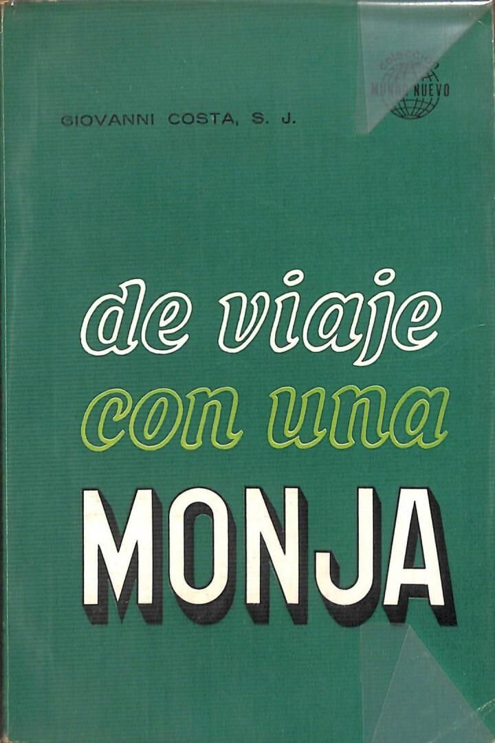De Viaje con una Monja Colección Mundo Nuevo Nº 12