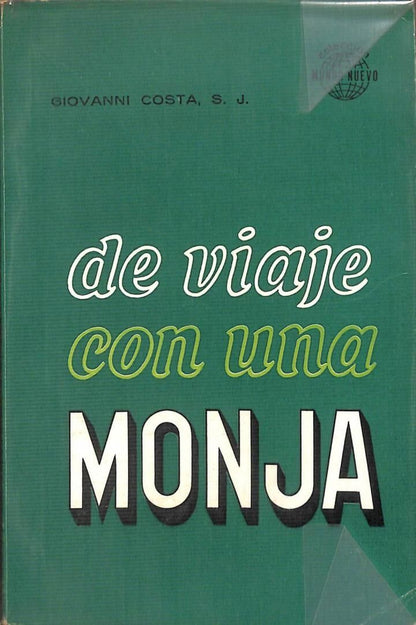 De Viaje con una Monja Colección Mundo Nuevo Nº 12
