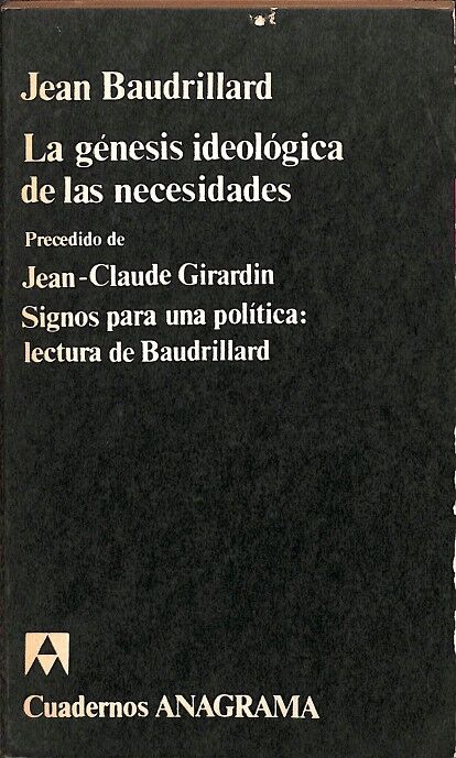 La Genesis Ideologica de las Necesidades.