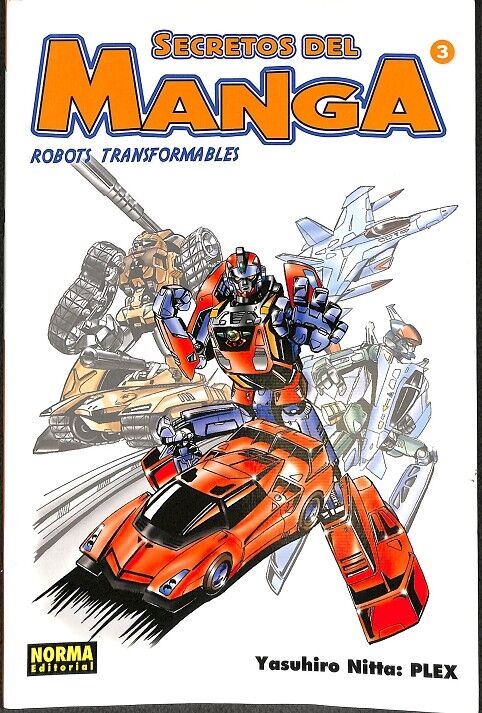 Secretos del Manga 3, Robots Transformables