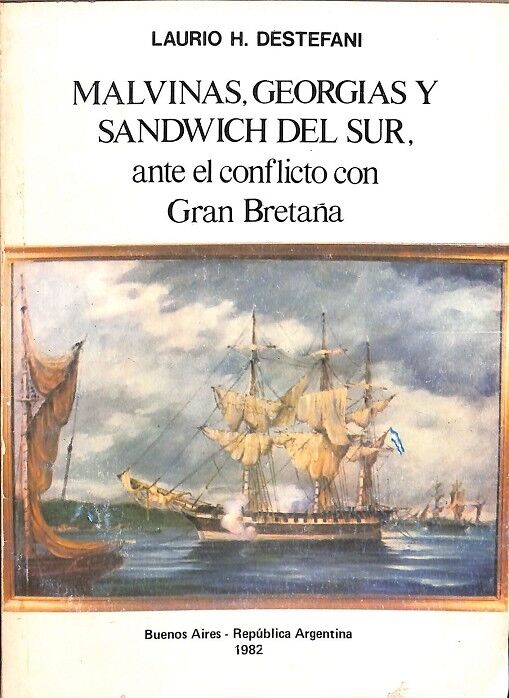 Malvinas, Georgias y Sandwich del Sur, Ante el Conflicto con Gran Bretaña.