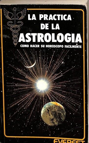 La Práctica de la Astrología