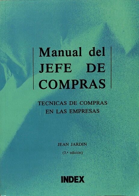 Manual del Jefe de Compras, Tecnicas de Compras en las Empresas